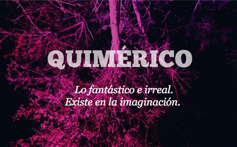 Palabras: quimérico