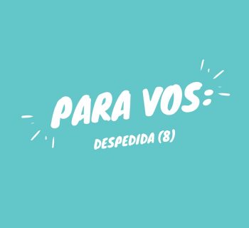 Despedida (8) Preguntas para vos